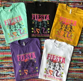 FIESTA Like There Is No Manana Cinco De Mayo Graphic Tee (made 2 order) LC